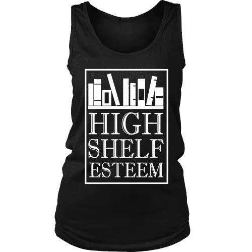 High Shelf Esteem Womens Tank