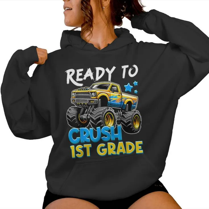 Ready To Crush 1St Grade Back To School First Grade Boys Women Hoodie