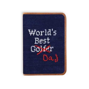 Smathers & Branson Worlds Best Golfer Dad Needlepoint Golf Scorecard Holder
